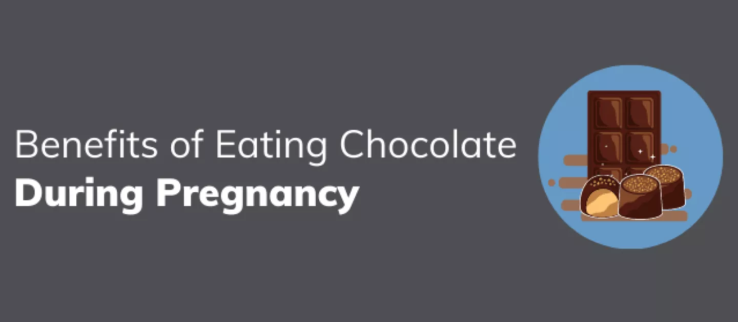 Benefits of Eating Chocolate During Pregnancy