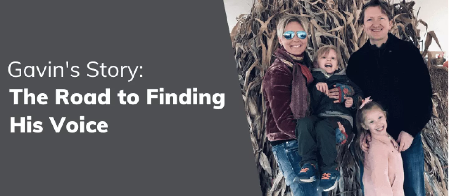 Gavin's Story - The Road to Finding His Voice
