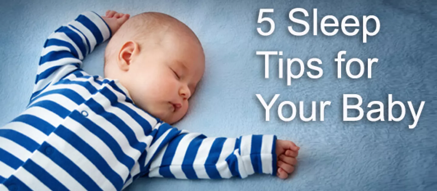 5 Tips to Help Your Baby Get Better Sleep