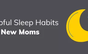 Helpful Sleep Habits for New Moms