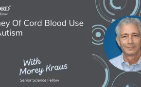 Journey of Cord Blood Use for Autism
