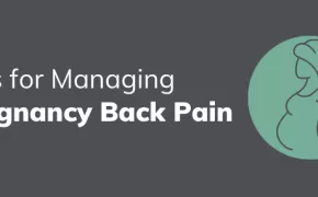 Tips for Managing Pregnancy Back Pain