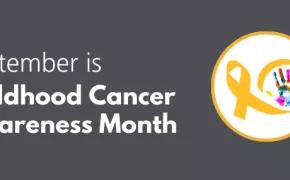 September is Childhood Cancer Awareness Month